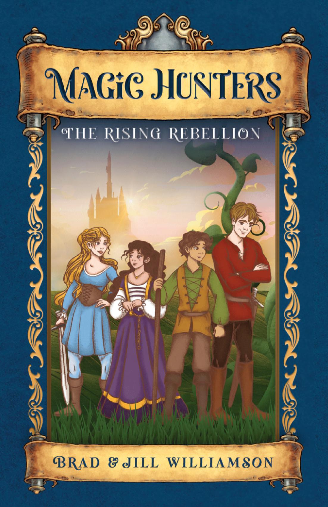 Magic Hunters: The Rising Rebellion - eBook