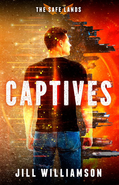 Captives (The Safe Lands, Book 1) - eBook