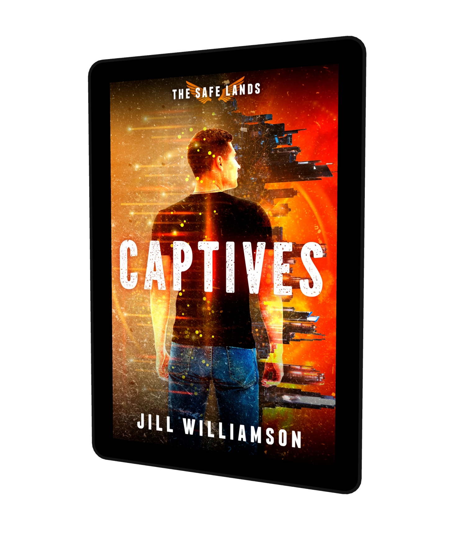 Captives (The Safe Lands, Book 1) - eBook