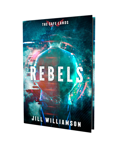 Rebels (The Safe Lands, Book 3) - Hardcover